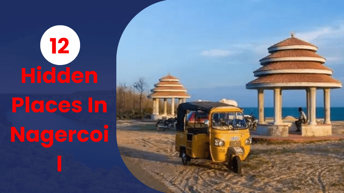 Hidden Places in Nagercoil