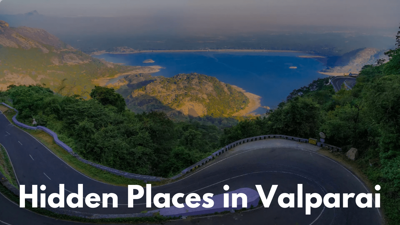 Hidden Places in Valparai